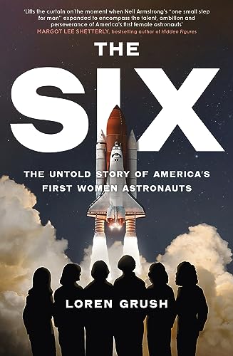 The Six: The Untold Story of America's First Women in Space (Dilly's Story) von Virago
